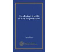 Die schicksals-tragödie in ihren hauptvertretern (Vol-1)