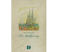 Die Schifferwiege: Niederdeutscher Heimat- und Seefahrerroman