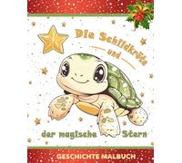 Die Schildkröte und magische Stern: Geschichte Malbuch