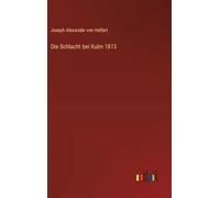 Die Schlacht bei Kulm 1813