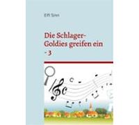 Die Schlager-goldies Greifen Ein - 3 (ebook)