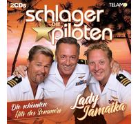 Die Schlagerpiloten – Lady Jamaika: die Schönsten Hits des Sommers – CD