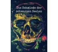 Die Schmiede Der Schwarzen Seelen (ebook)