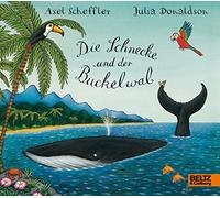 Die Schnecke und der Buckelwal: Vierfarbiges Pappbilderbuch