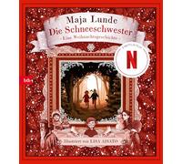 Die Schneeschwester: Eine Weihnachtsgeschichte: 1