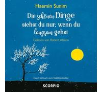 Die schönen Dinge siehst du nur, wenn du langsam gehst