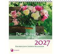 Die schönste Zeit ist heut 2027: Eschbacher Jahres-Kalender