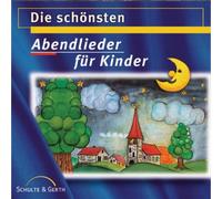 Die Schönsten Abendlieder für Kinder