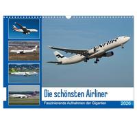 Die schönsten Airliner (Wandkalender 2026 DIN A3 quer), CALVENDO Monatskalender: Faszinierende Aufnahmen der fliegenden Giganten