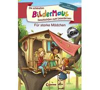 Die schönsten Bildermaus-Geschichten zum Lesenlernen für starke Mädchen: Ideal für die Vorschule und Leseanfänger ab 5 Jahre - Mit Leuchtstickern