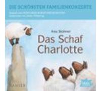 Die Schönsten Familienkonzerte. Das Schaf Charlotte (audiolibro)