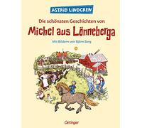 Die schönsten Geschichten von Michel aus Lönneberga – Editorial Friedrich Oetinger