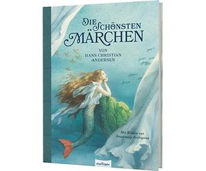Die schönsten Märchen von Hans Christian Andersen: Märchenbuch für Kinder ab 4