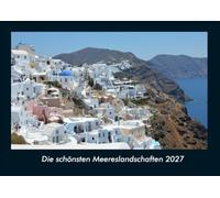 Die schönsten Meereslandschaften 2027 Fotokalender DIN A4: Monatskalender mit Bild-Motiven aus Fauna und Flora, Natur, Blumen und Pflanzen