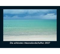 Die schönsten Meereslandschaften 2027 Fotokalender DIN A5: Monatskalender mit Bild-Motiven aus Fauna und Flora, Natur, Blumen und Pflanzen