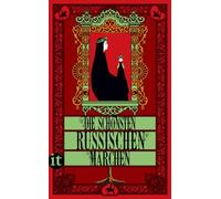 Die schönsten russischen Märchen: Von Alexander N. Afanasjew. Übertragen von Werner von Grimm: 4673
