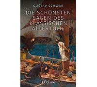 Die schönsten Sagen des klassischen Altertums