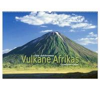 Die schönsten Vulkane Afrikas (Wandkalender 2026 DIN A2 quer), CALVENDO Monatskalender: Afrikas berühmte Vulkane Kilimanjaro und Mt. Kenya - und dazu ... Kenia, Äthiopien, Kongo, Ruanda und Uganda.
