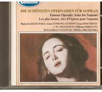 DIE SCHONSTEN OPERNARIEN FUR SOPRAN (Famous Operatic Arias for Soprano)