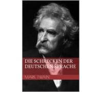 Die Schrecken Der Deutschen Sprache (ebook)