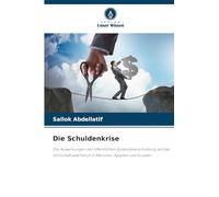Die Schuldenkrise: Die Auswirkungen der öffentlichen Auslandsverschuldung auf das Wirtschaftswachstum in Marokko, Ägypten und Ecuador