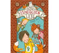 Die Schule der magischen Tiere 1