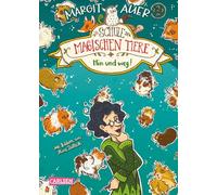 Die Schule der magischen Tiere 10: Hin und weg!