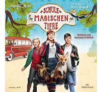 Die Schule der magischen Tiere: Die Schule der magischen Tiere: Das Hörbuch zum Film