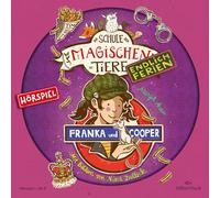 Die Schule der magischen Tiere - Endlich Ferien - Hörspiele 8: Franka und Cooper - Das Hörspiel