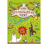 Die Schule der magischen Tiere: Endlich Pause! Das große Rätselbuch Band 3: Bunter Rätselspaß für Kinder ab 8 Jahren | Geschenk für Fans der magischen Tiere