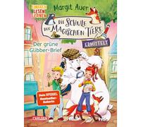 Die Schule der magischen Tiere ermittelt 1: Der grüne Glibber-Brief: Einfach lesen lernen