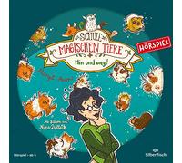 La escuela de los animales mágicos – Audioteatro 10: Hin und weg! – CD