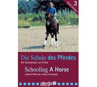 Die Schule des Pferdes / Schooling A Horse 03: Mit Seitengängen zum Erfolg / Lateral Work as a Key to Success [Alemania] [DVD]