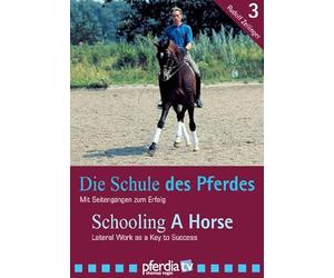 Die Schule des Pferdes / Schooling A Horse 03: Mit Seitengängen zum Erfolg / Lateral Work as a Key to Success [Alemania] [DVD]