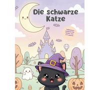 Die schwarze Katze: Malbuch für Kinder von 4-7 Jahren