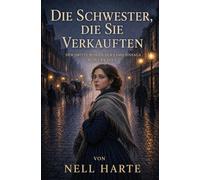 Die Schwester, die sie verkauften