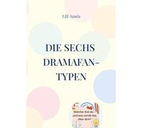 Die sechs Dramafan-Typen: Welcher Typ bist du und was verrät das über dich?