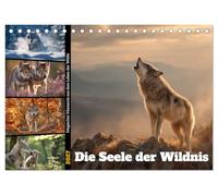 Die Seele der Wildnis (Tischkalender 2027 DIN A5 quer), CALVENDO Monatskalender: Ein emotionaler Kalender für alle Tier- und Naturfreunde und ein echter Blickfang für jedes Zuhause.