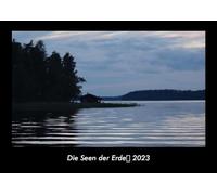 Die Seen der Erde 2023 Fotokalender DIN A3: Monatskalender mit Bild-Motiven aus Fauna und Flora, Natur, Blumen und Pflanzen