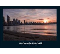 Die Seen der Erde 2027 Fotokalender DIN A4: Monatskalender mit Bild-Motiven aus Fauna und Flora, Natur, Blumen und Pflanzen