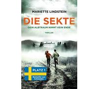 Die Sekte - Dein Albtraum nimmt kein Ende: Thriller: 3
