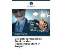 Die sich verändernde Struktur des Hochschulsektors in Punjab