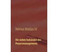 Die Sieben Todsünden Des Prozessmanagements (ebook)