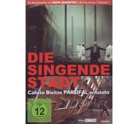 Die singende Stadt - Calixto Bieitos Parsifal entsteht [Alemania] [DVD]