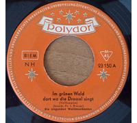 DIE SINGENDEN WALDMUSIKANTEN - Im grünen Wald, dort wo die Drossel singt/Waldeslust(7" Vinyl Single)(1955)(Polydor 23150)