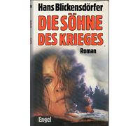 Die Söhne des Krieges.