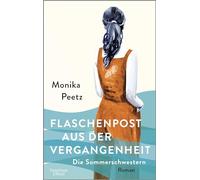 Die Sommerschwestern - Flaschenpost aus der Vergangenheit: Roman: 3