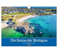 Die Sonne der Bretagne - Zwischen Himmel und Erde (Wandkalender 2027 DIN A4 quer), CALVENDO Monatskalender: Entdecken Sie die Meereslandschaften der Bretagne