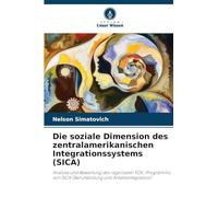 Die soziale Dimension des zentralamerikanischen Integrationssystems (SICA): Analyse und Bewertung des regionalen FOIL-Programms von SICA (Berufsbildung und Arbeitsintegration)