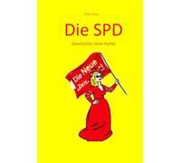 Die SPD Geschichte einer Partei